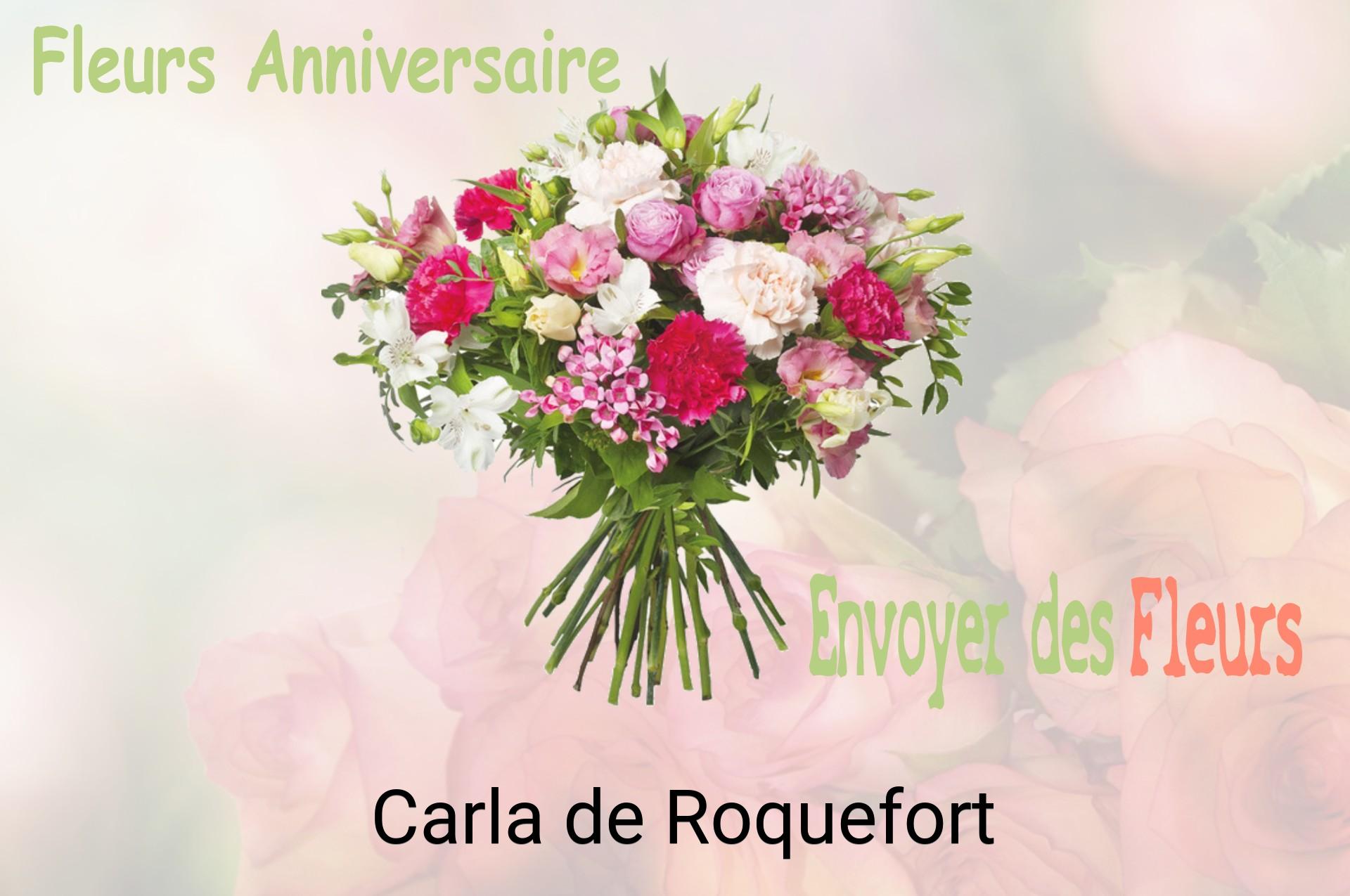 Bouquet de fleurs d’anniversaire livré à Carla-de-Roquefort